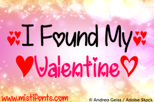 I Found My Valentine: A Romantic Script Font for Designers